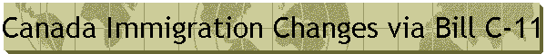 Canada Immigration Changes via Bill C-11
